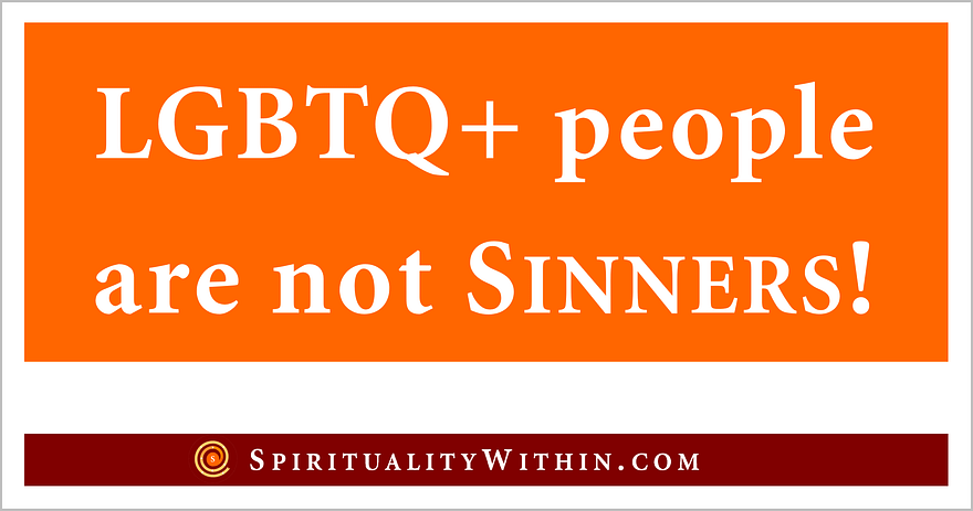 LGBTQ+ people are not Sinners!